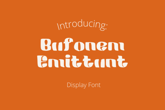 Bufonem Emittunt: A Display Font That Anchors Your Voice