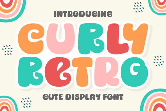 Curly Retro: A Playful Display Font for Editorial Charm