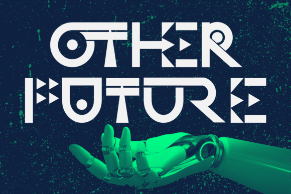 Other Future: A Display Font That Feels Like Tomorrow—Today